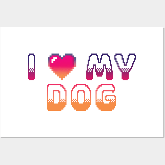 I Heart My Dog Classic Video Game Graphic Vibrant Gradient Wall Art by ArtHouseFlunky